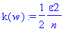 k(w) := 1/2*epsilon2/n